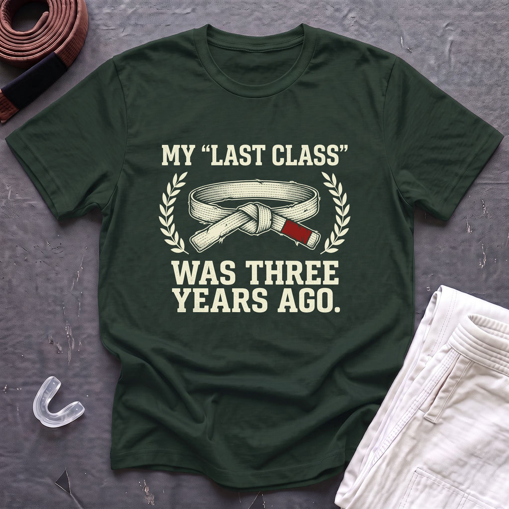 My 'Last Class' T-Shirt