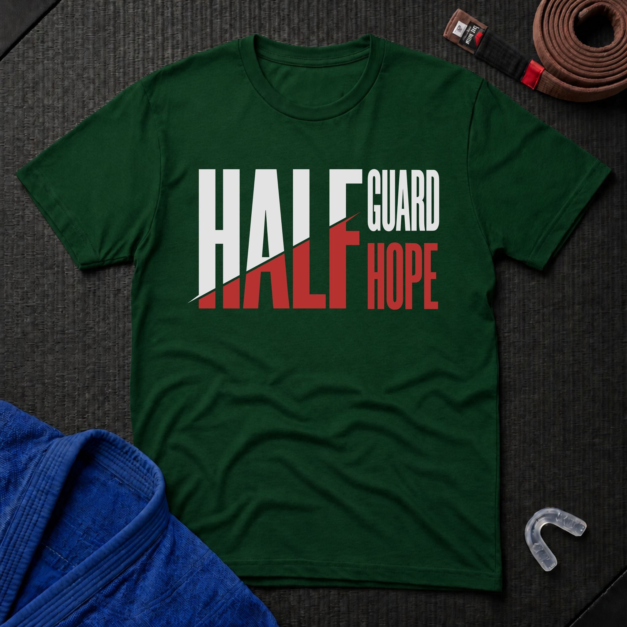 Half Guard Half Hope T-Shirt