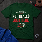 Not Healed T-Shirt
