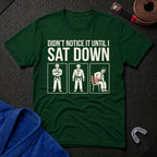 Didn't Notice That T-Shirt