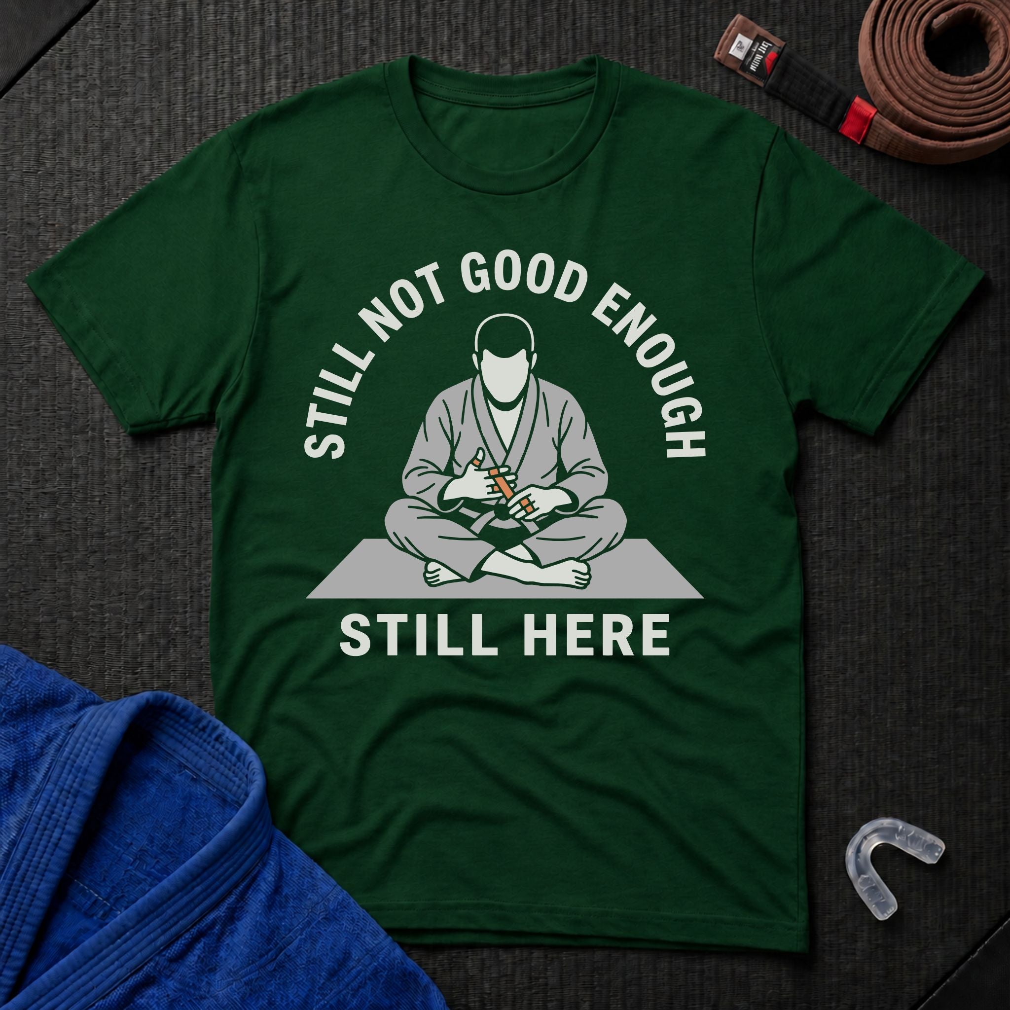 Not Good Enough T-Shirt