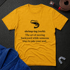 Shrimp-ing T-Shirt