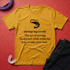 Shrimp-ing T-Shirt