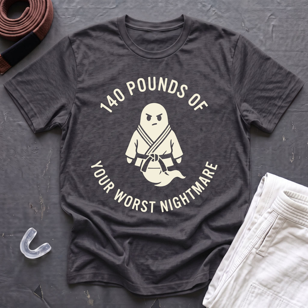 140 Pounds Nightmare T-Shirt