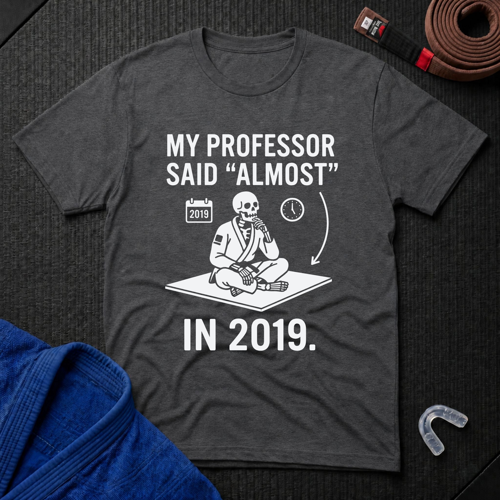He Said Almost T-Shirt