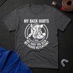 Guard Retention Hurts T-Shirt