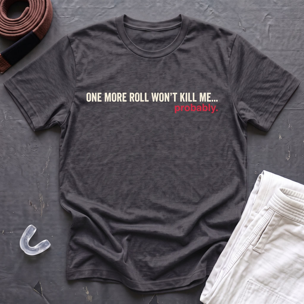 One Roll T-Shirt