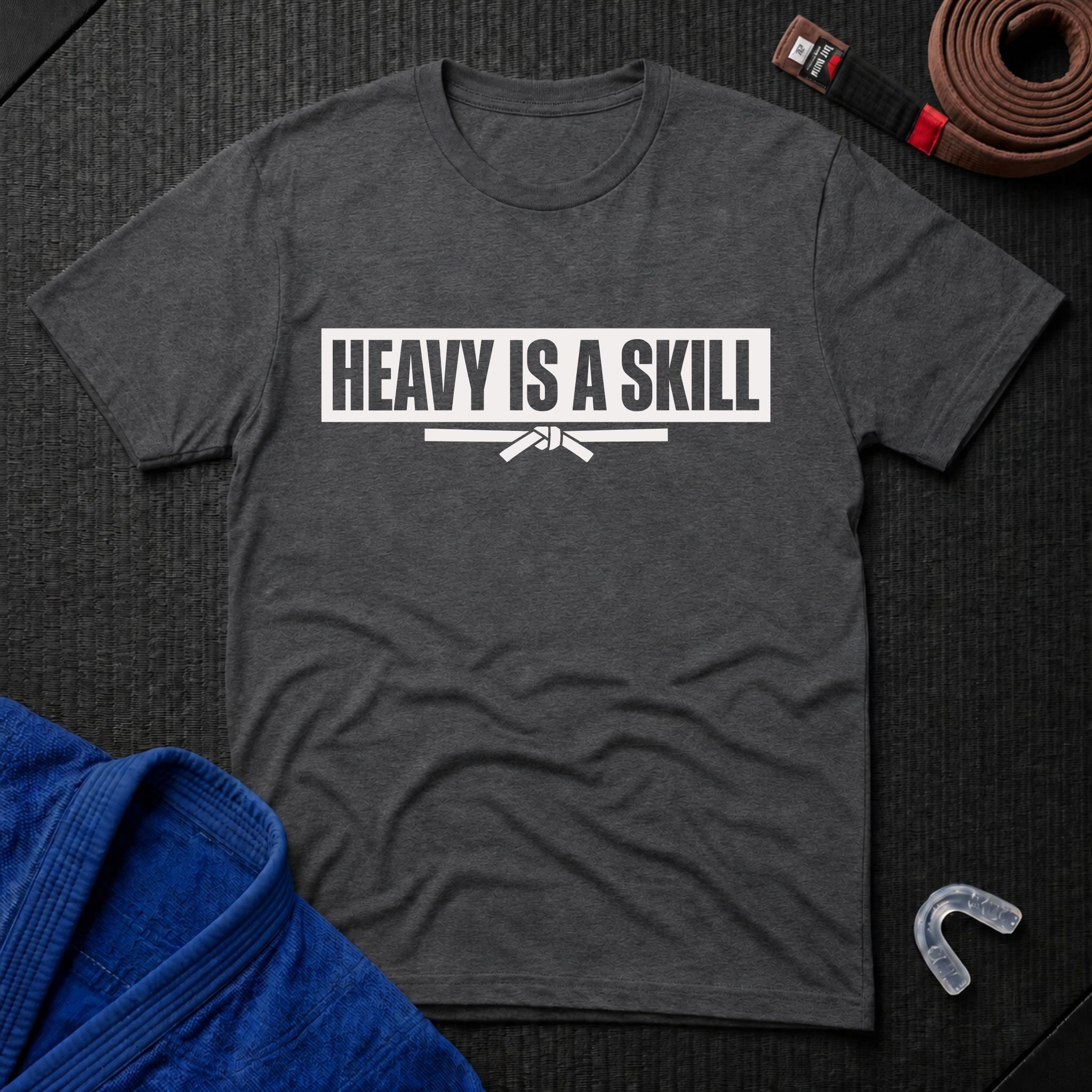 Heavy Is A Skill T-Shirt