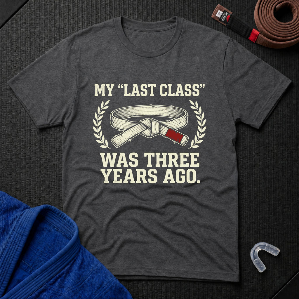 My 'Last Class' T-Shirt