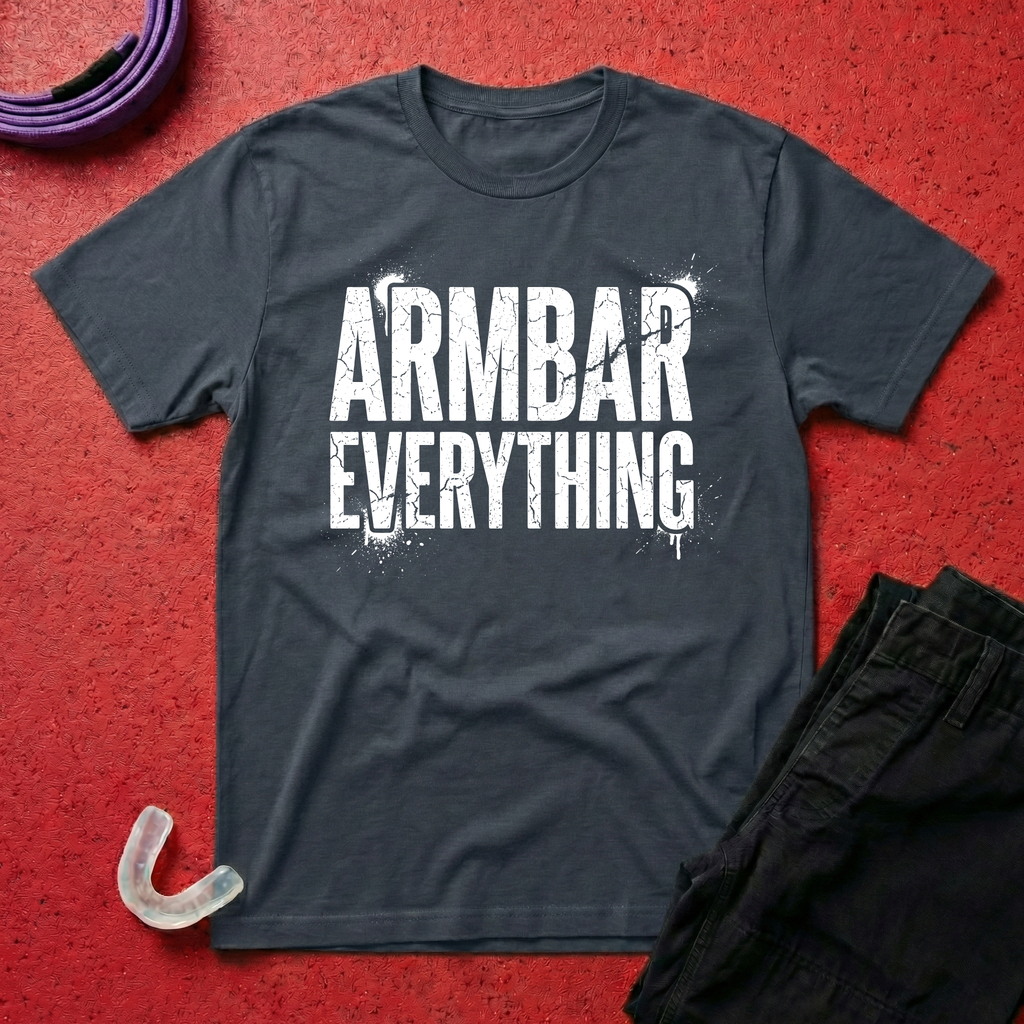 Armbar Everything T-Shirt
