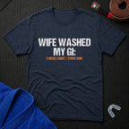 Washed My Gi T-Shirt