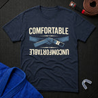 Comfortable Uncomfortable T-Shirt