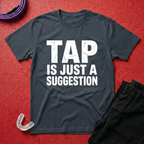 Tap Suggestion T-Shirt