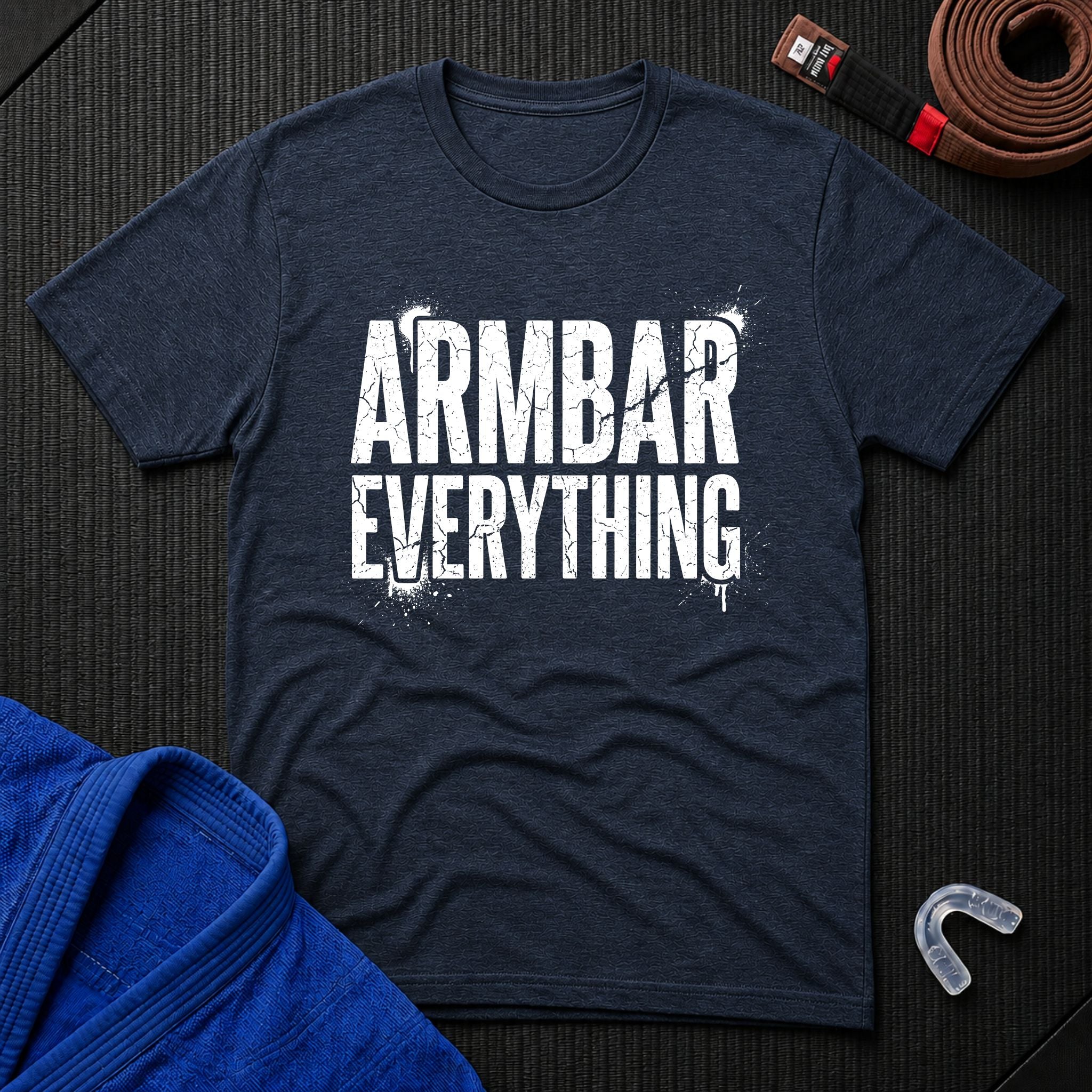 Armbar Everything T-Shirt