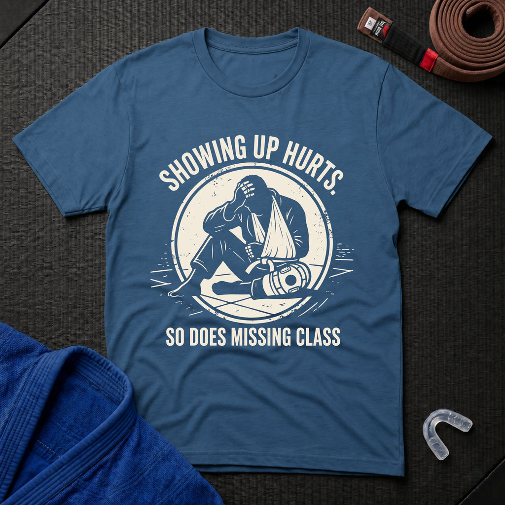 Showing Up Hurts T-Shirt