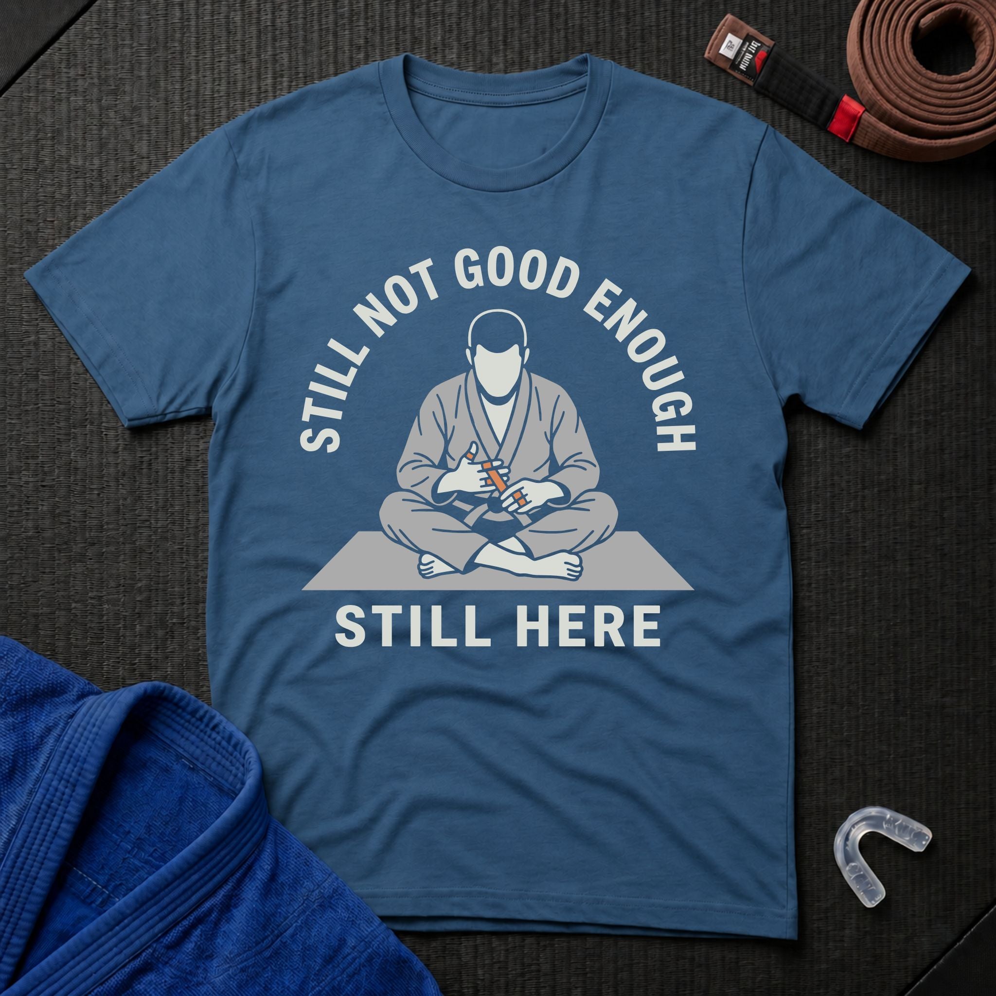 Not Good Enough T-Shirt