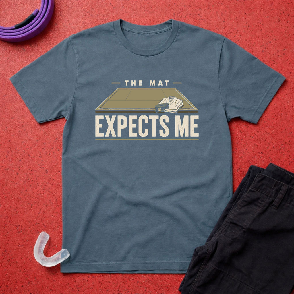 The Mat Expects Me T-Shirt