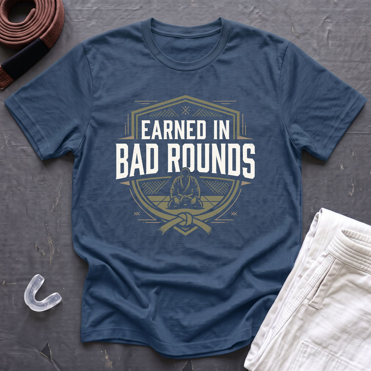 Earned In Bad Rounds T-Shirt