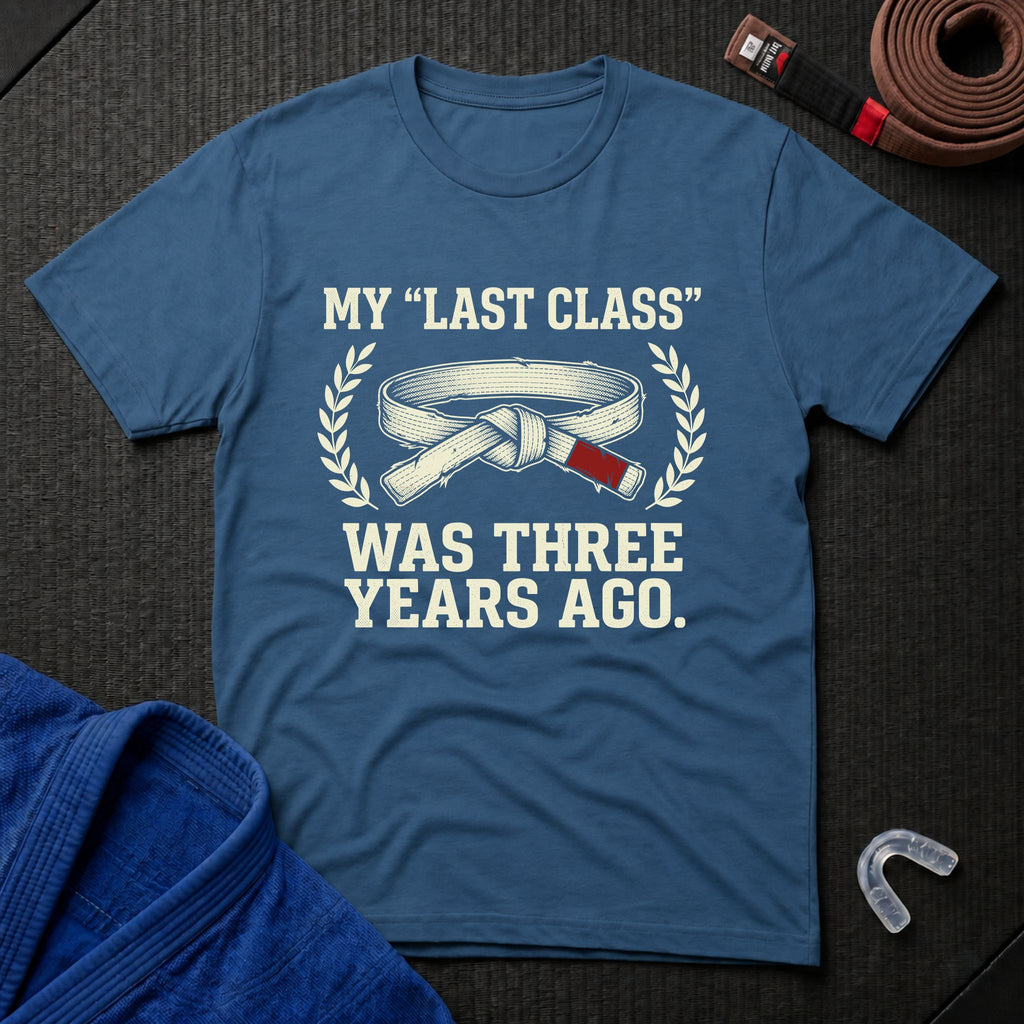 My 'Last Class' T-Shirt