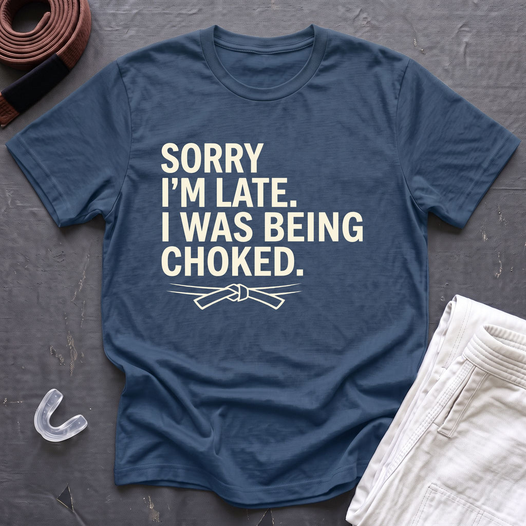 Sorry I'm Late T-Shirt