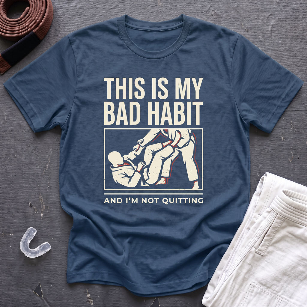 My Bad Habit T-Shirt