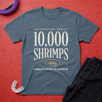 10000 Shrimps T-Shirt