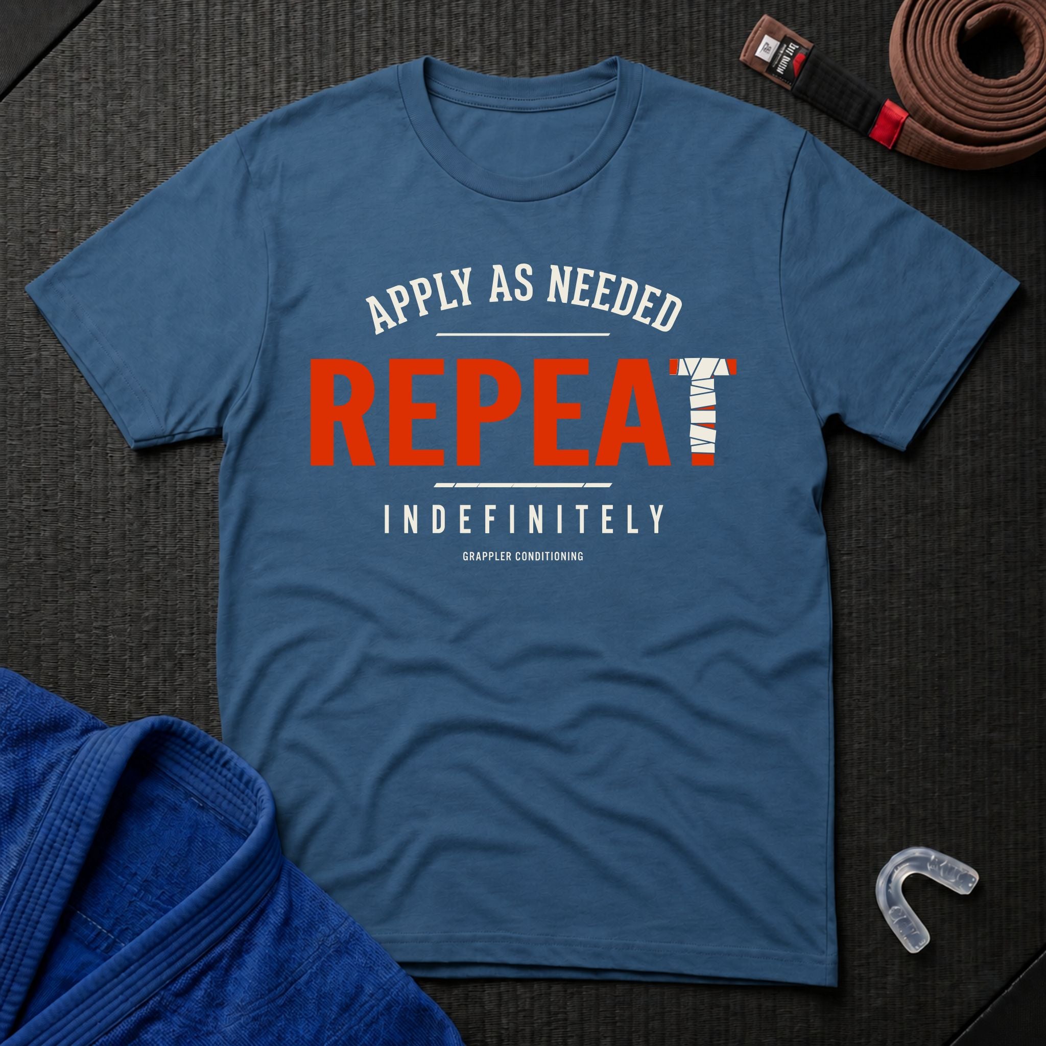 Apply As Needed T-Shirt