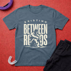 Existing Between Rounds T-Shirt