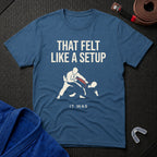 Set Up T-Shirt