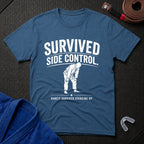 Survived Standing Up T-Shirt