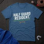 Half Guard Resident T-Shirt