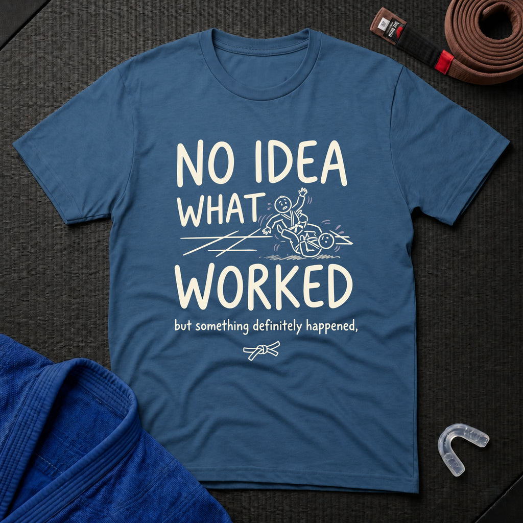 Something Worked T-Shirt