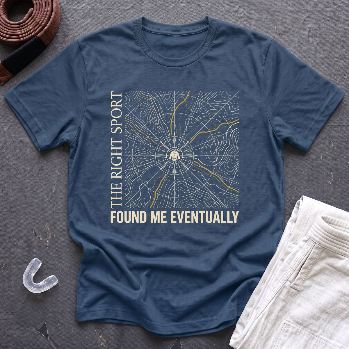 The Right Sport Found Me T-Shirt