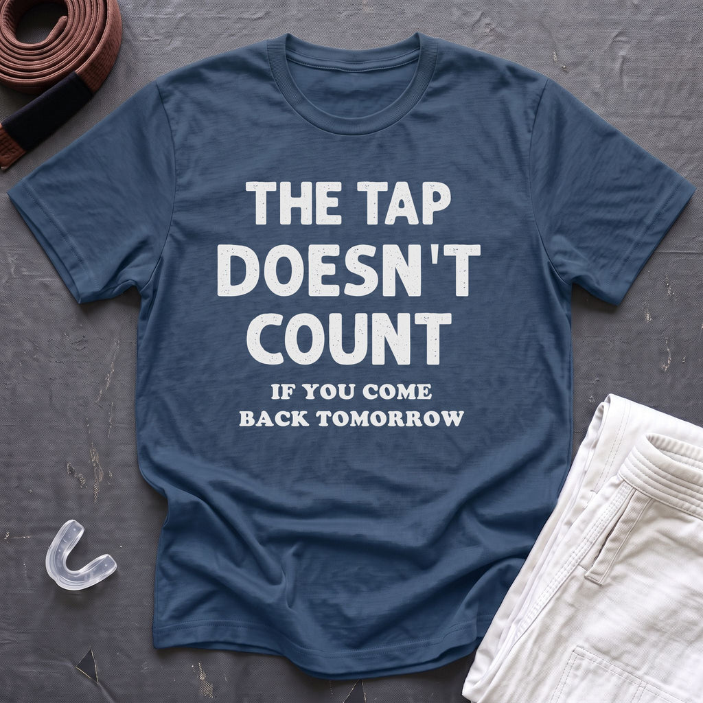 The Tap Doesn't Count T-Shirt