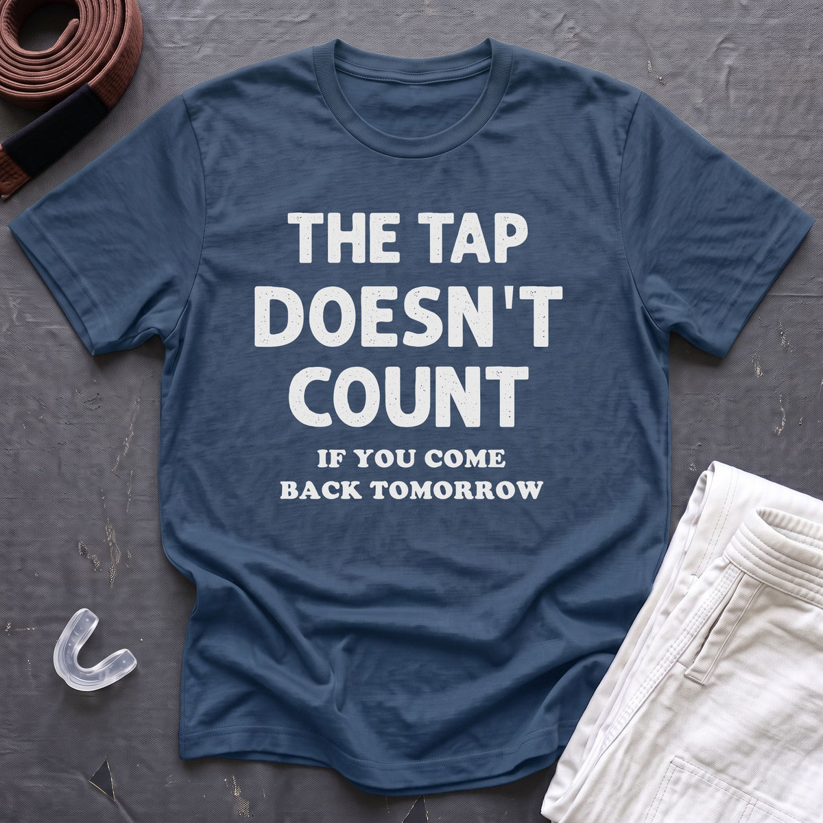 The Tap Doesn't Count T-Shirt