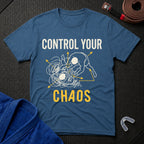 Control Your Chaos T-Shirt