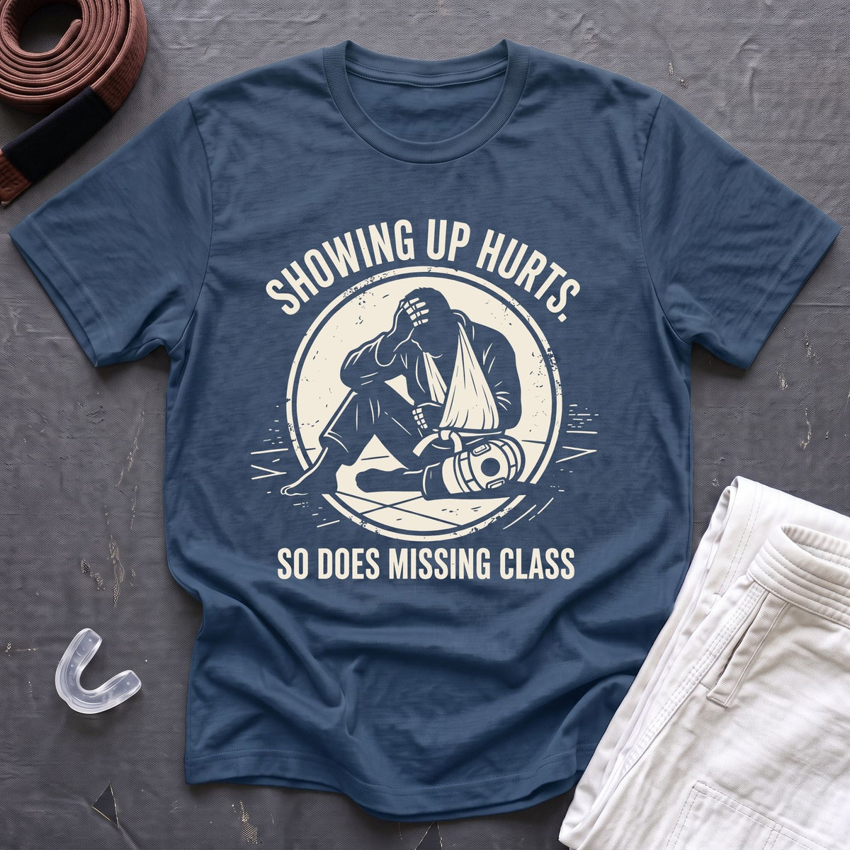 Showing Up Hurts T-Shirt