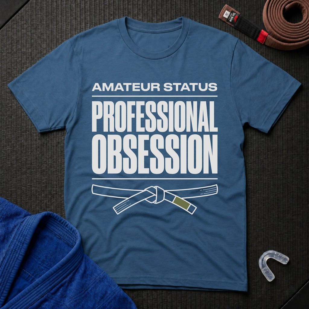 Professional Obsession T-Shirt