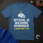 Gi Washing Reminder T-Shirt