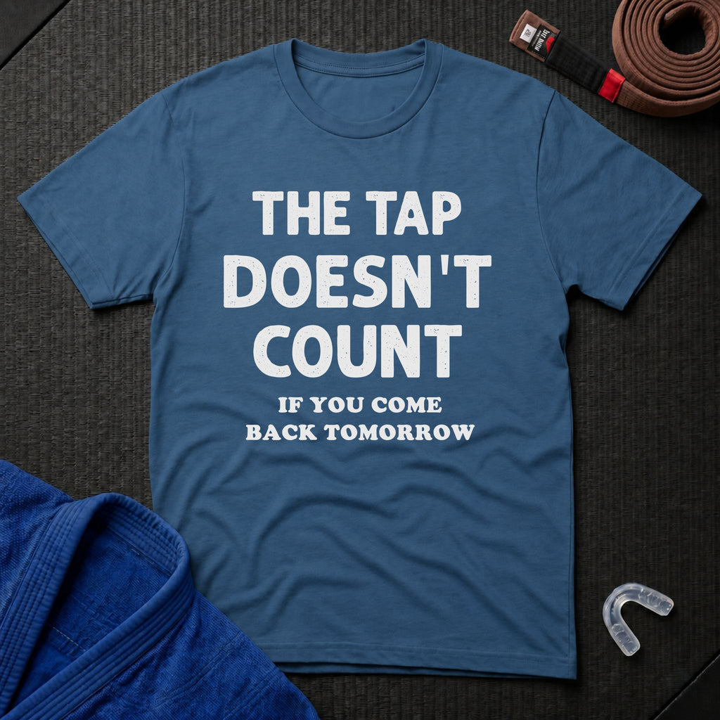 The Tap Doesn't Count T-Shirt