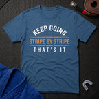 Keep Going T-Shirt