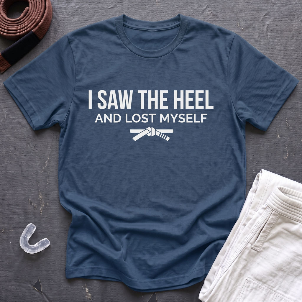 Saw The Heel T-Shirt