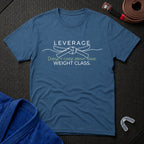 Leverage vs Weight T-Shirt