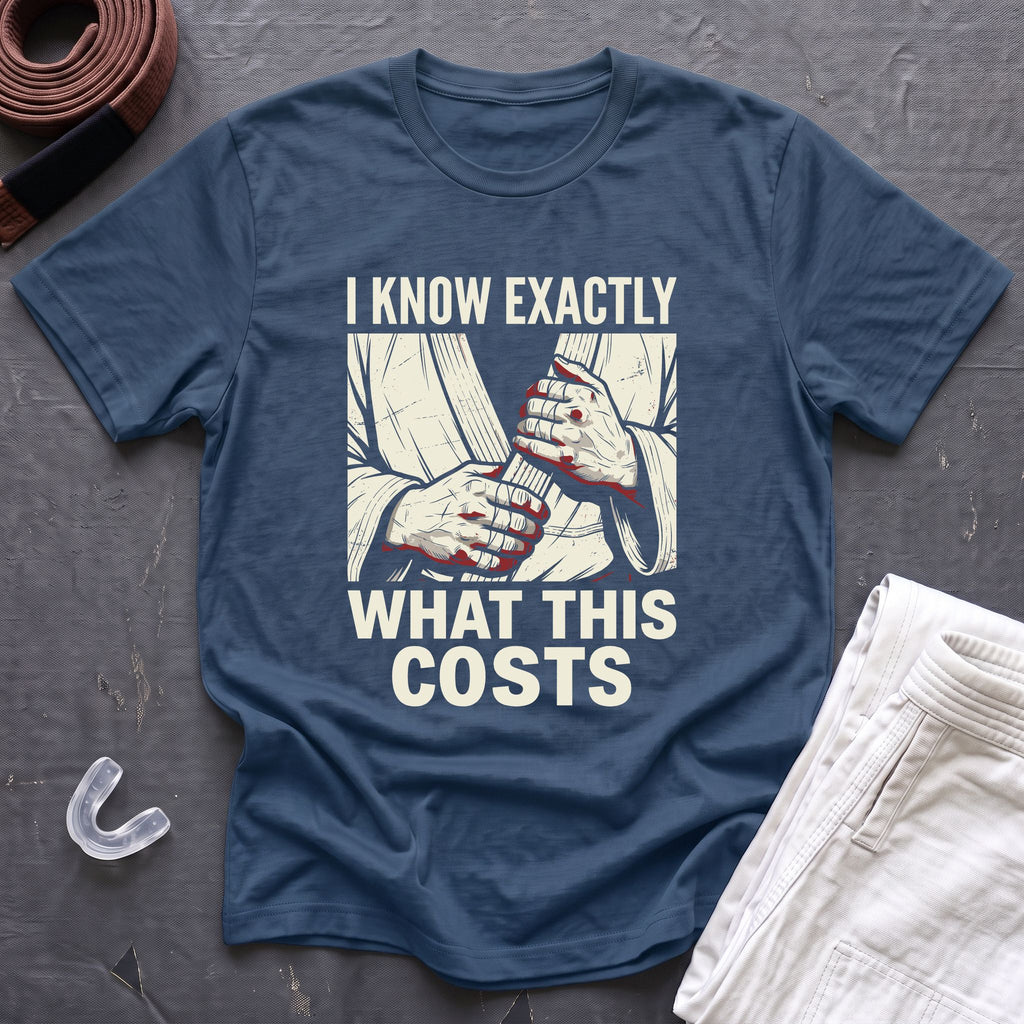 Know The Cost T-Shirt