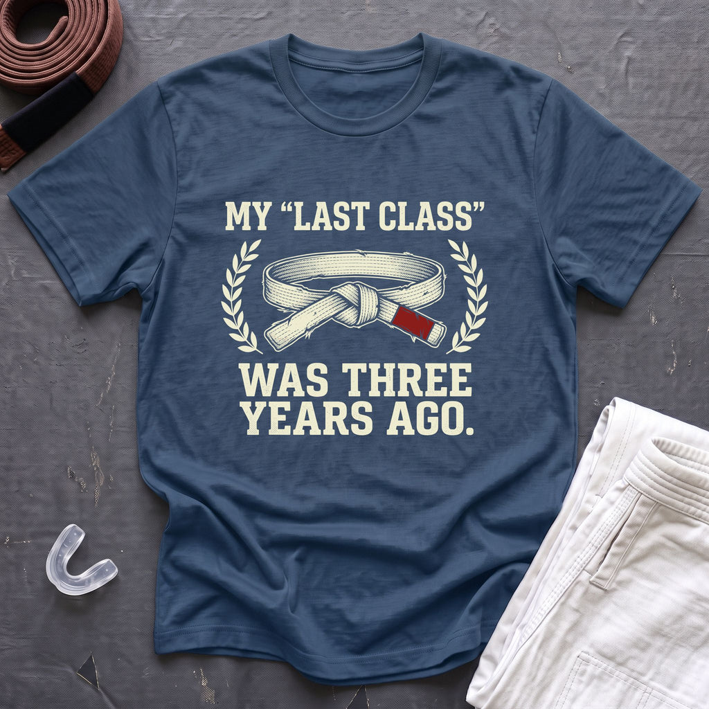 My 'Last Class' T-Shirt