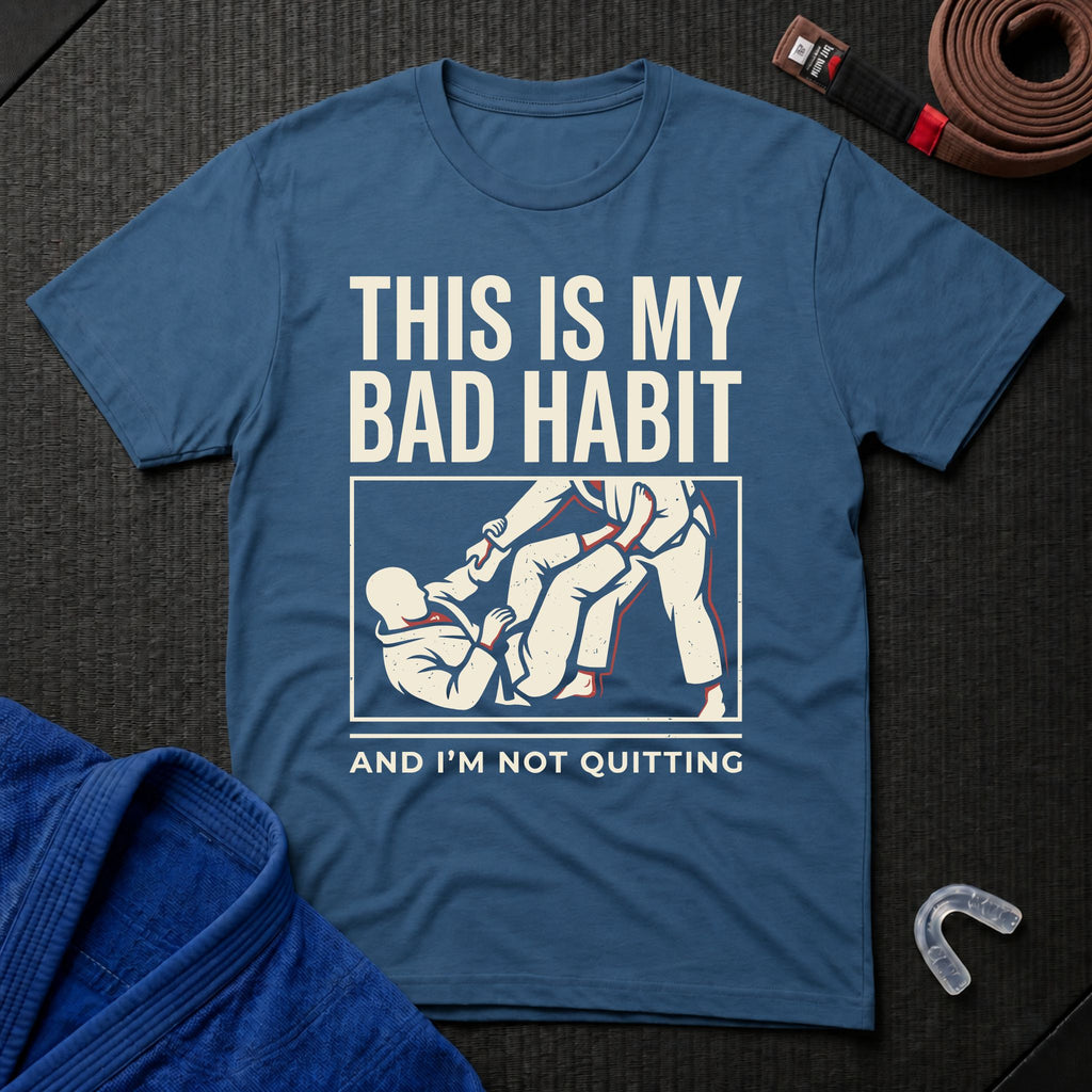 My Bad Habit T-Shirt