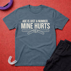 Age Is Just A Number T-Shirt