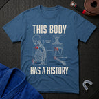 Body With A History T-Shirt