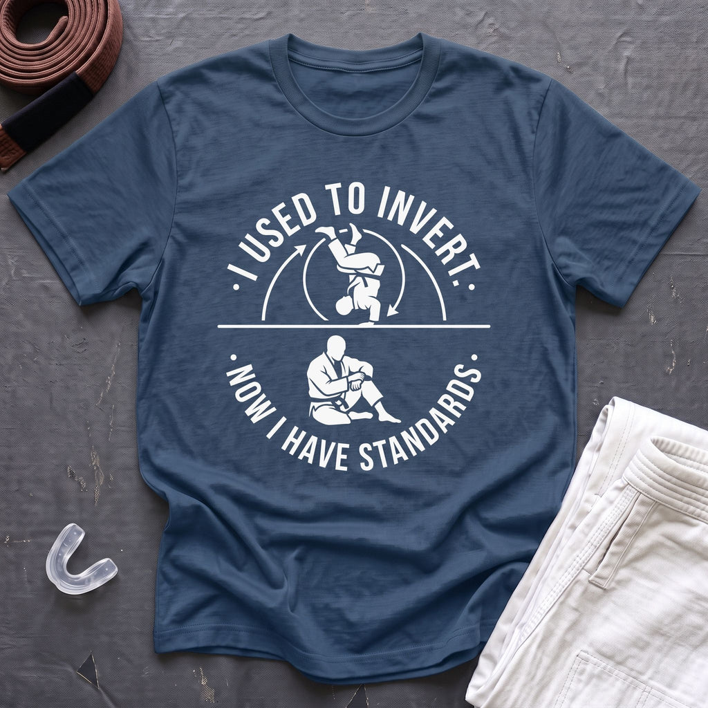 Have Standards T-Shirt