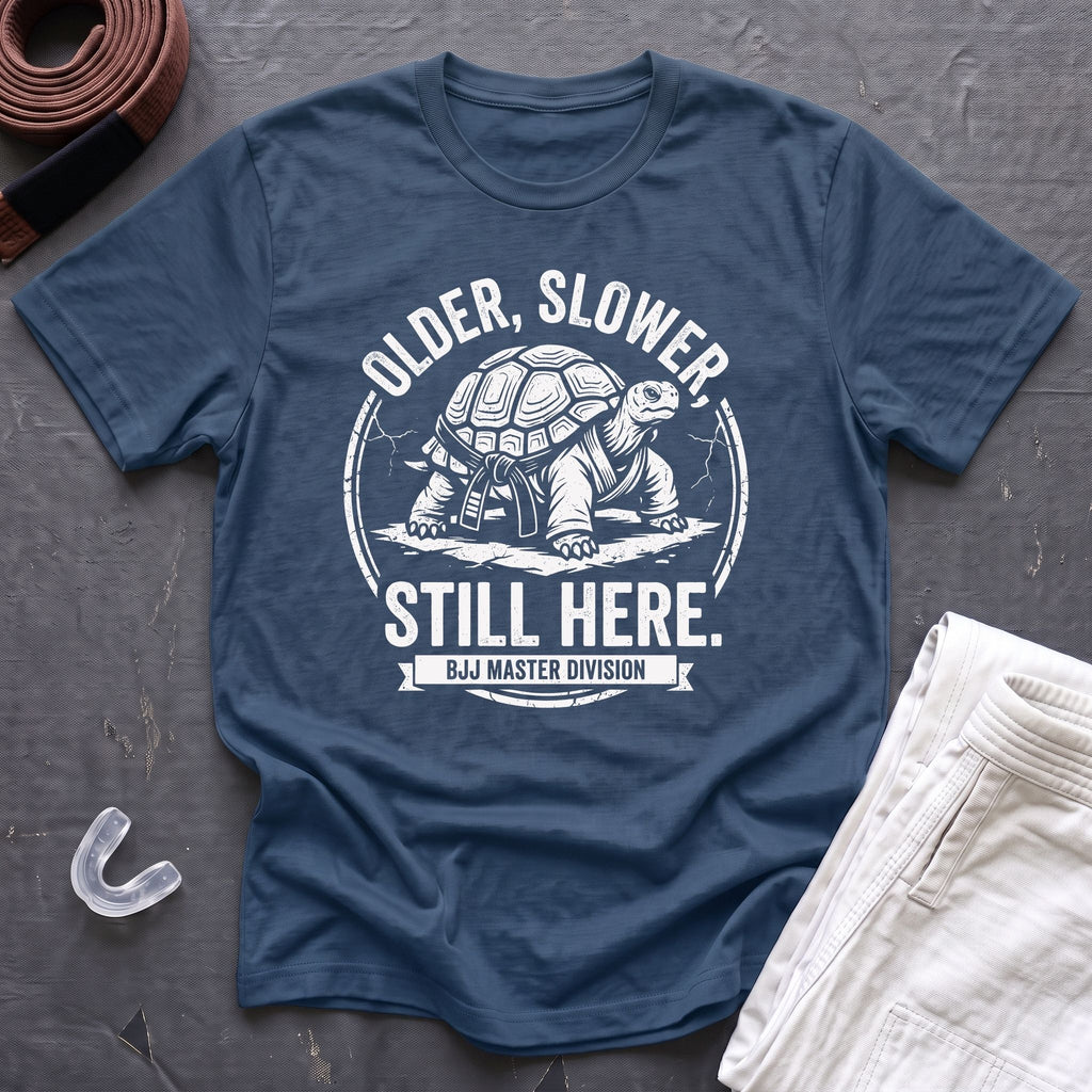 Slower, Still Here T-Shirt